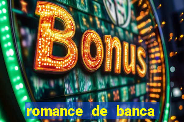 romance de banca digital 2021